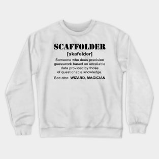 Scafffolder Definition Crewneck Sweatshirt